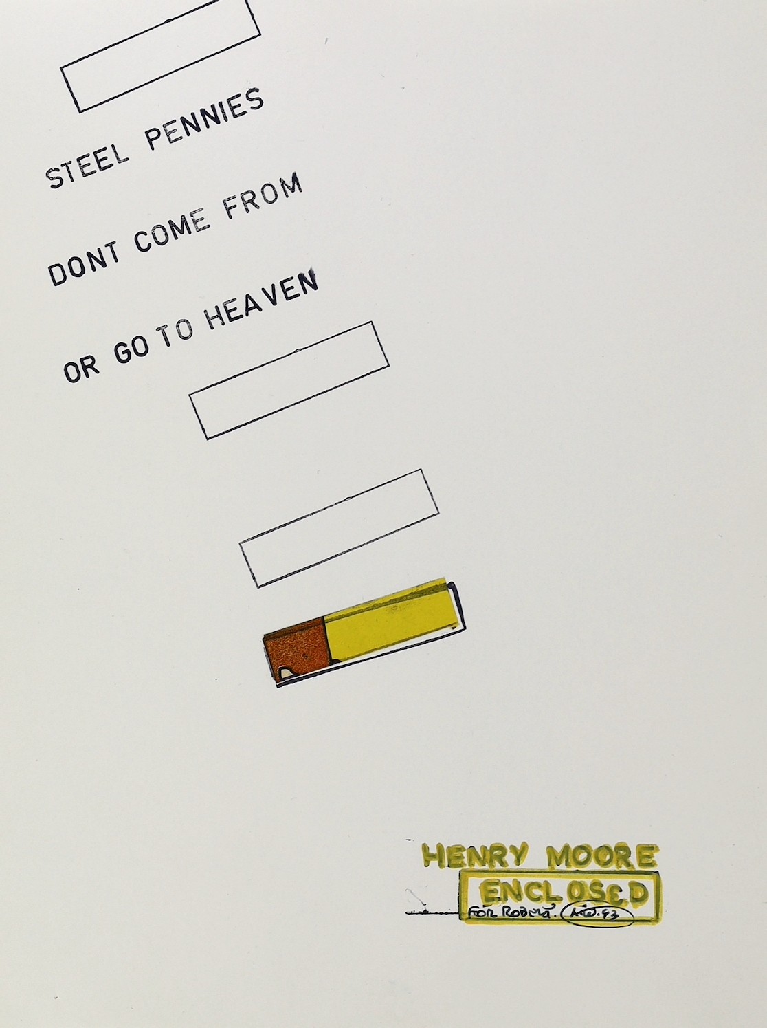 Lawrence Charles Weiner (American, 1942-2021), 'Steel pennies don't come from or go to heaven', printed paper and collage, 27 x 20.5cm